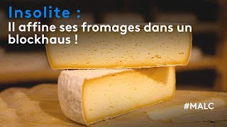 Insolite  il affine ses fromages dans un blockhaus [upl. by Anileve]