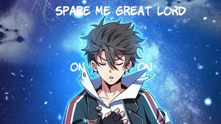 Spare me Great Lord AVM On and on [upl. by Otokam196]