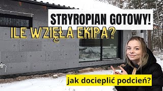 ILE KOSZTUJE OCIEPLENIE DOMU STYROPIANEM PRZEZ FIRMĘ  Styropian grafitowy 20cm  VLOG [upl. by Sadoc]