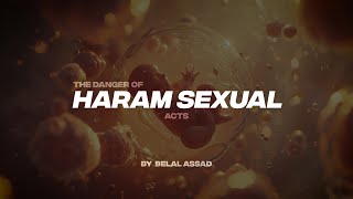 THE DANGER OF HARAM SEXUAL ACTS [upl. by Ephrem]