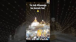 Ye toh Khawaja ka karam hai 🌹🤲 [upl. by Aamsa]