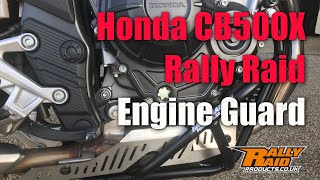 Honda CB500X Rally Raid  Engine Guard [upl. by Iak830]