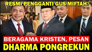 PESAN JEND DHARMA PONGREKUN  DILANTIK PAK PRABOWO GANTIKAN GUS MIFTAH  ADE ARMANDO [upl. by Anal]