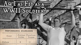 Can I Pass The WWII Army Fitness Test It was harder than I expected [upl. by Wyne629]