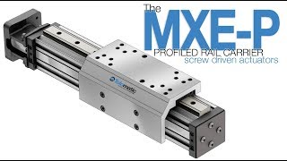 MXEP Screw Driven Actuator [upl. by Aielam602]