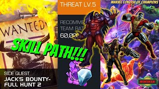 How To Beat The MCOC Side Quest Jacks Bounty Full Hunt 2 Skill Path Threat Level 5 [upl. by Lawley]