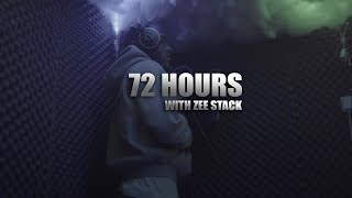 72 HOURS WITH ZEE STACK EP1 FT FZ [upl. by Nymsaj381]