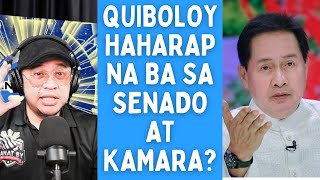 QUIBOLOY HAHARAP NA BA SA SENADO AT KAMARA [upl. by Sarita]