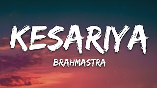 Kesariya Full Song  Brahmastra  Arijit Singh  Kesariya Tera Ishq Hai Piya  jay [upl. by Carmelle]