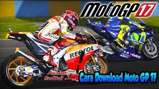 Cara Download Moto GP 17 [upl. by Rizan]