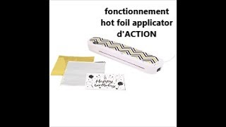 FONCTIONNEMENT DE LA MACHINE A FOIL DACTION [upl. by Ecahc777]