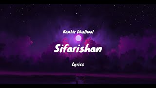 Sifarishan Song Lyrics  Ranbir Dhaliwal  Beat The Beat [upl. by Wakefield]