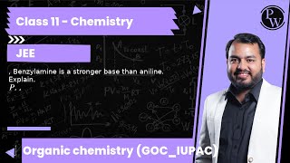 Benzylamine is a stronger base than aniline Explain P [upl. by Itsa]