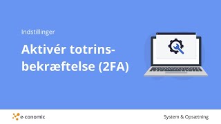 Aktivér Totrinsbekræftelse 2FA [upl. by Alicec]