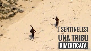 I Sentinelesi una tribù dimenticata dalluomo [upl. by Enelyk]