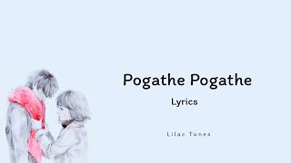 Pogathe Pogathe Song  Lyrics  With English translation  Yuvan Shankar Raja [upl. by Larok336]