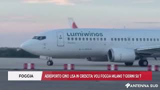 26 SETTEMBRE 2024  FOGGIA AEROPORTO GINO LISA IN CRESCITA VOLI FOGGIA MILANO 7 GIORNI SU 7 [upl. by Akir]