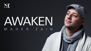 Maher Zain  Awaken  Official Lyric Video [upl. by Devina]