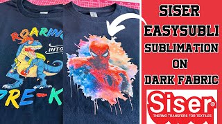 How To Use Siser EasySubli on Dark Colors  SISER EASYSUBLI  For Beginners [upl. by Kalikow]