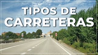 ➤ tipos de CARRETERAS en España 🚘 🛣️ 🇪🇸 048 [upl. by Yrekcaz569]