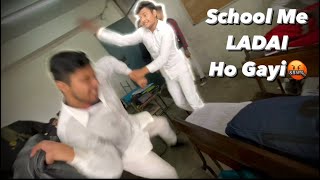 Govt School Boys Fight 😰  School Me Vlogging 😨 [upl. by Legnaros]