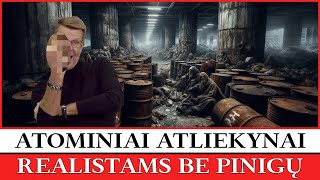 Anonsas ATOMINIAI ATLIEKYNAI REALISTAMS BE PINIGŲ [upl. by Tito968]