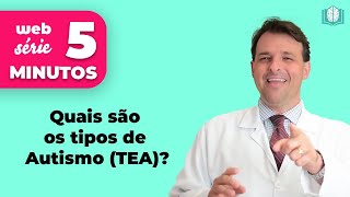 Quais são os tipos de Autismo TEA  5 Minutos [upl. by Harms]