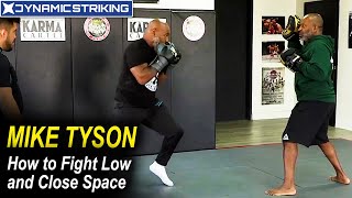 MIKE TYSON  How to Fight Low and Close Space [upl. by Enidaj768]