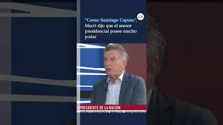 Macri dijo que el poder que tiene el asesor presidencial quotno es comparablequot con ningún funcionario [upl. by Allix435]