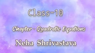 Class10 quadratic Equation part 2 [upl. by Krock]