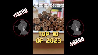 Jonose Cigars Top 10 Cigars 2023 [upl. by Ainahpets]