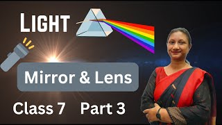 Class 7 Science Chapter 11 Light 🔦 NCERT  Part 3 [upl. by Dnumyar918]