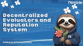 Decentralized Evaluators and Reputation System [upl. by Jacobba]