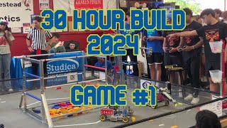 30 Hour Build FIRST MATCH  FTC 16460 GEarheads [upl. by Navy]