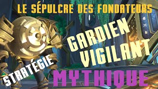 Gardien Vigilant  StratGuide Mythique [upl. by Erida]