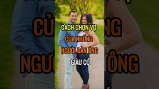 Cách chọn VỢ của những người ĐÀN ÔNG GIÀU CÓ  DBDMoney shorts [upl. by Arraic]