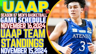 TEAM STANDINGS UAAP SEASON 87 MENS BASKETBALL NOVEMBER 152024ANDREW BONGO 15 POINTS 6 REBOUNDS [upl. by Anul138]