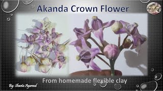 Tutorial Akanda Crown Flower Calotropis Gigantea from flexible claycold porcelain  Home decor [upl. by Subak]