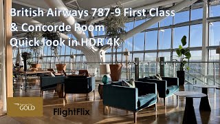 British Airways 7879 First Class and Concorde Room  LHR to Mexico City  Quick look in HDR 4K [upl. by Notpmah]