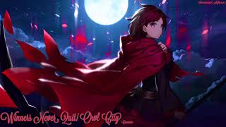 —Nightcore— Winners Never Quit Owl City [upl. by Fox]