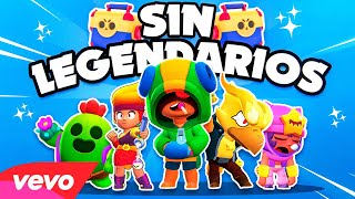 SIN LEGENDARIOS  Álvaro Soler  Sofia  PARODIA BRAWL STARS [upl. by Nnairek]