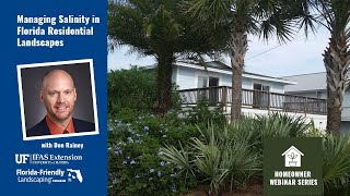 Managing Salinity in the Florida Residential Landscapes [upl. by Ama]