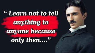 Nikola Teslas Quotes you should know before you Get Old  Nikola Tesla Quotes [upl. by Einre]