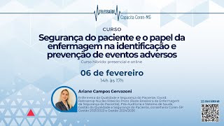 Curso de Segurança do Paciente e o Papel da Enfermagem na Identificação [upl. by Ettenuj]