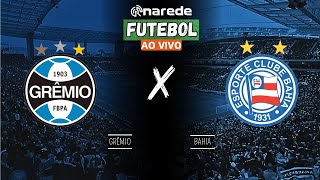 GREMIO X BAHIA AO VIVO  TRANSMISSÃO AO VIVO BRASILEIRÃO 2024 [upl. by Atirat]