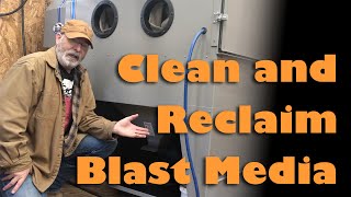 Clean and Reclaim Your Blast Media [upl. by Gurtner]