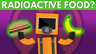 What Happens If You Eat Radioactive Food [upl. by Tryck2]