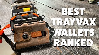 The BEST EDC wallets from Trayvax ranked from worst to first [upl. by Lebazi]