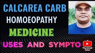 Calcarea Carb Homoeopathic Medicine  Calc Carb Uses And Symptoms  Calc Carb Constitution [upl. by Fotinas650]