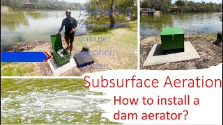 How to install a subsurface dam aerator  a step by step guide [upl. by Kariotta]